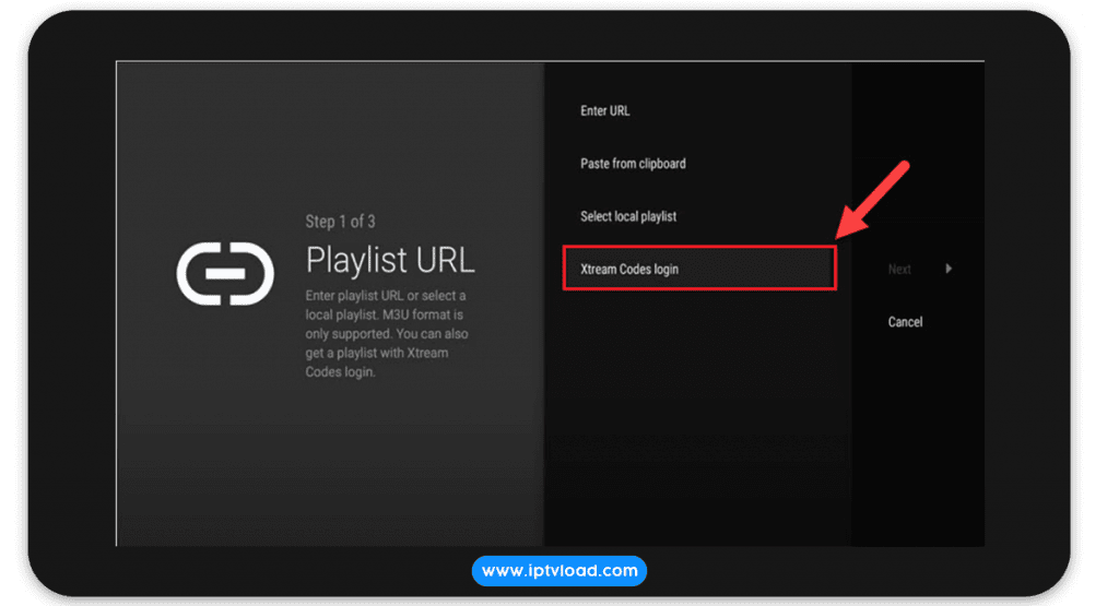 2. Click on “Xtream Codes login” and then Next.​